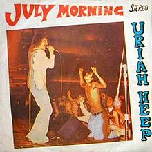 Uriah Heep – July Morning