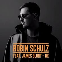 Robin Schulz feat. James Blunt – OK